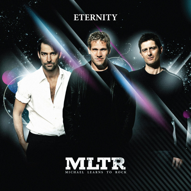 Michael Learns To Rock Eternity 北欧AOR To Eternity 北欧AOR Michael Rock Learns
