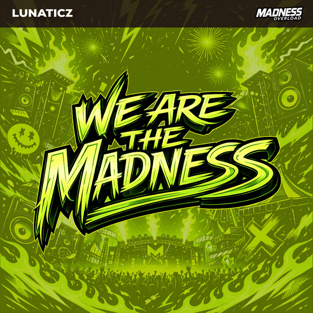 We Are The Madness - Radio edit