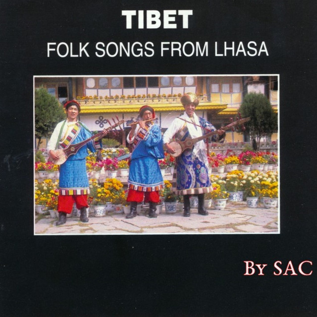 Tibet Folk Songs from Lhasa cover art