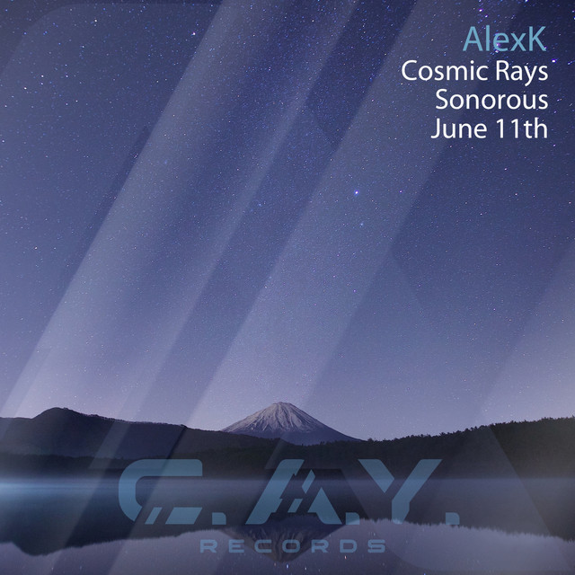 Обкладинка AlexK — Cosmic Rays, Sonorous, June 11Th