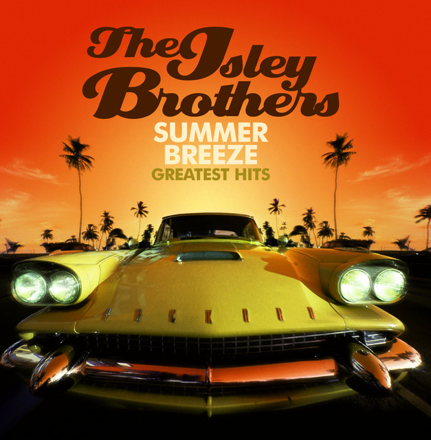 洋楽 Isley Brothers SUMMER BREEZE /THAT LADY Summer Breeze - song and lyrics by The Isley Brothers | Spotify