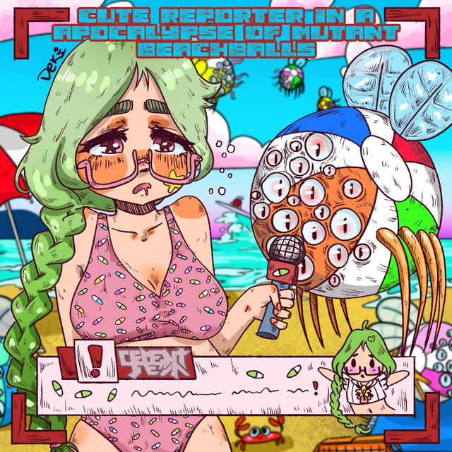 Cute Reporter In A Apocalypse Of Mutant Beachballs cover art