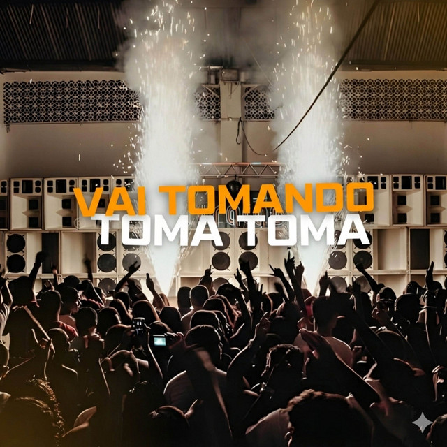 DJ Silva Original, Mc Gw, Mc Th – Vai Tomando - Toma Toma