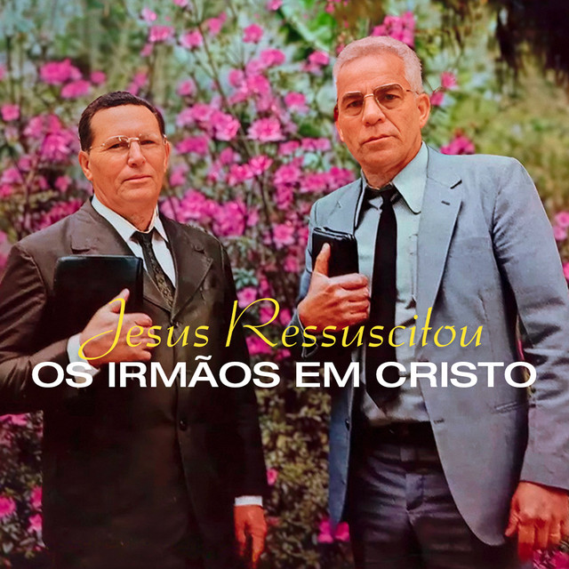 Os Irmãos Em Cristo