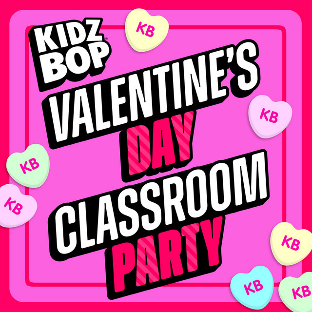 Cover of Valentine's Day Classroom Party by Kidz Bop Kids