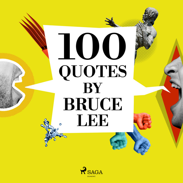 100 Quotes by Bruce Lee cover art