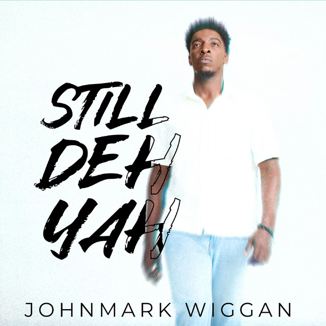 Still Deh Yah