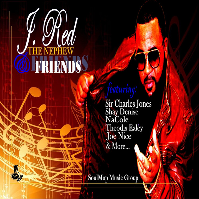 J. Red the Nephew and Friends - Album by J. Red (The Nephew) | Spotify