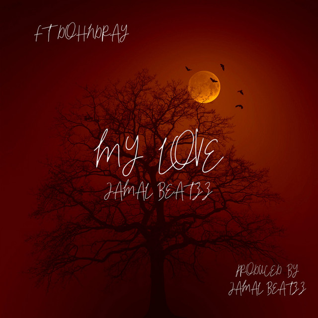 My Love - Single by Jamal Beatzz | Spotify