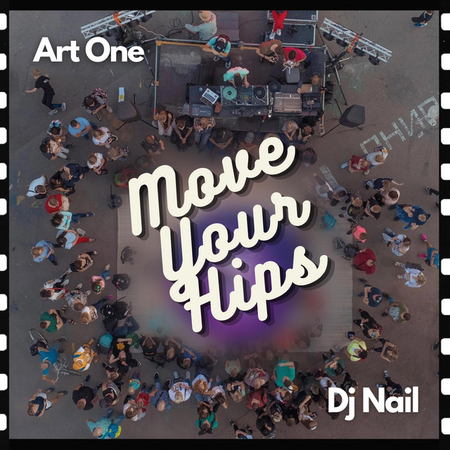 Обкладинка: Move Your Hips — Dj Nail