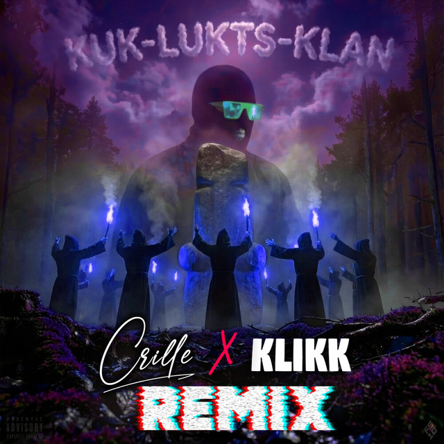 KUK-LUKTS-KLAN - Crille & KLIKK Remix