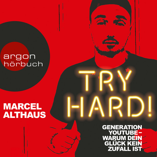 Try Hard! [Generation YouTube - Warum dein Glück kein Zufall ist (Autorenlesung)] cover