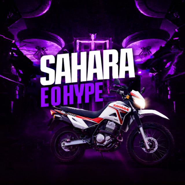 SAHARA E O HYPE