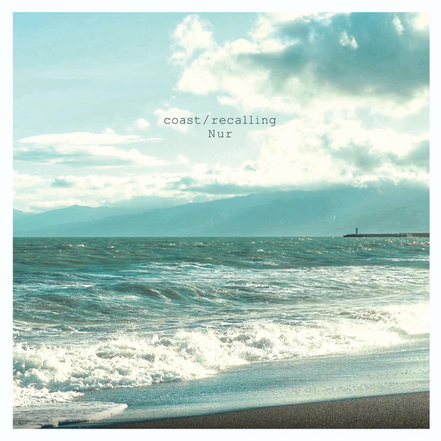 coast / recalling (single)