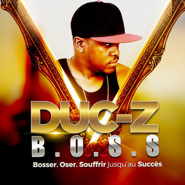B.O.S.S (Bosser. Oser. Souffrir jusqu'au Succès) cover art