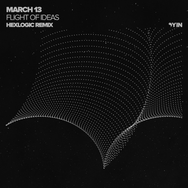Обкладинка: Flight Of Ideas - Hexlogic Remix — March 13