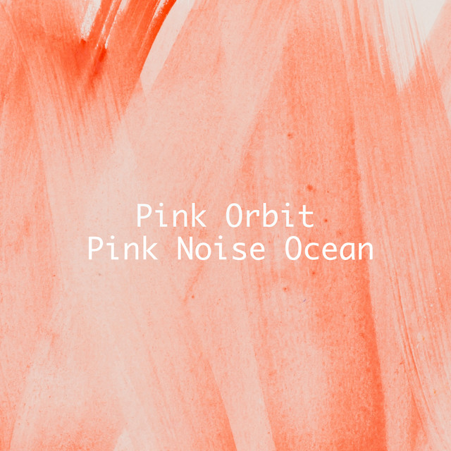 Cover of Pink Noise Ocean by Pink Orbit