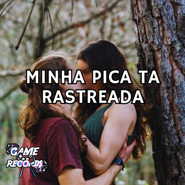 Minha Pica ta Rastreada