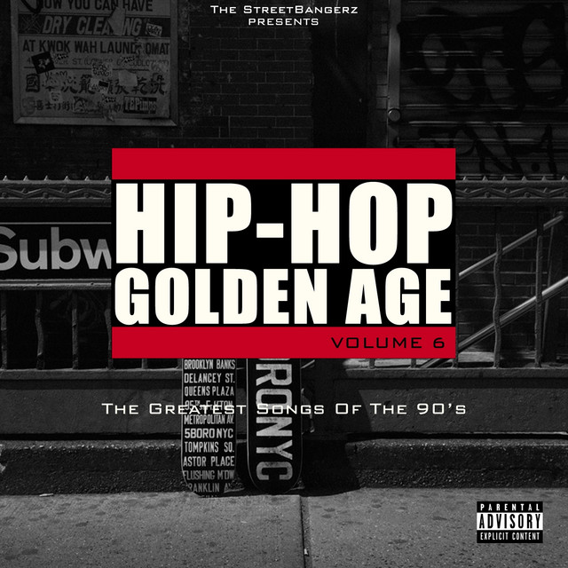 Hip-Hop Golden Age, Vol. 6 (The Greatest Songs of the 90's) cover art
