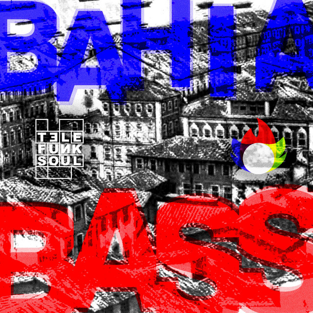 Bahia Bass Mixtape (Radio Edit) cover art