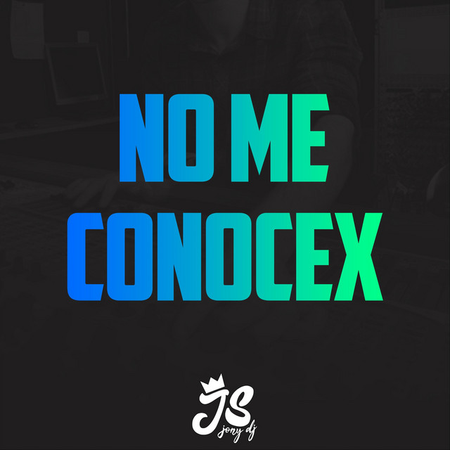 No Me Conocex