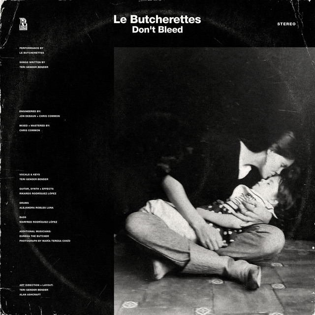 DON'T BLEED - Album by Le Butcherettes | Spotify