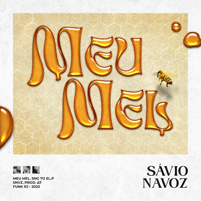 MEU MEL - Single by Sávio Navoz | Spotify