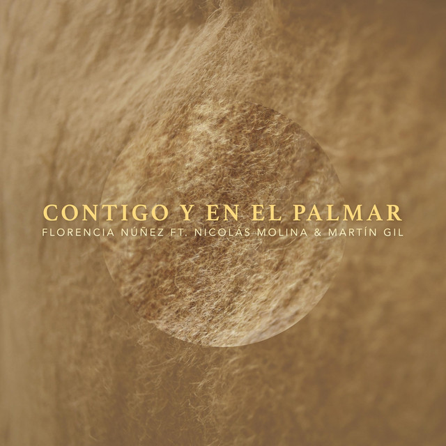Contigo Y En El Palmar