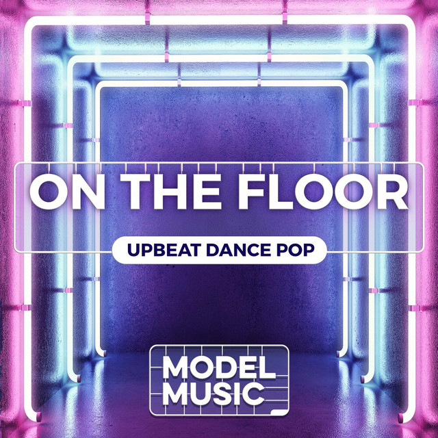 On the Floor - Upbeat Dance Pop cover art
