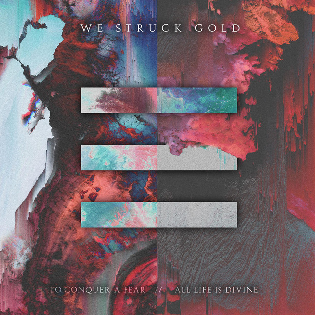 To Conquer a Fear // All Life Is Divine cover art