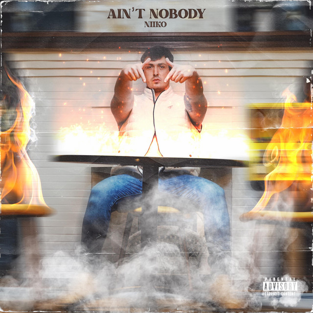 A'int Nobody - Single by NiiKo | Spotify
