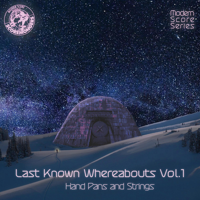 Last Known Whereabouts, Vol. 1 - Hand Pans and Strings (Modern Score Series) cover art