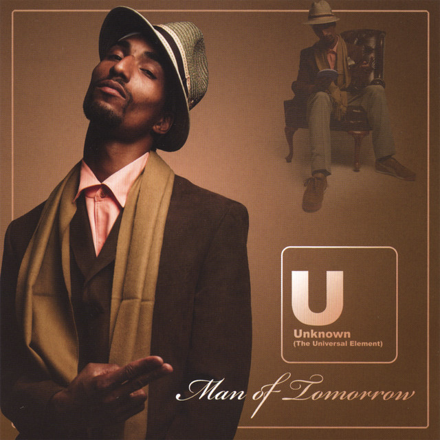 Man Of Tomorrow - Album by Unknown The Universal Element | Spotify
