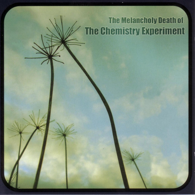 The Melancholy Death Of The Chemistry Experiment cover