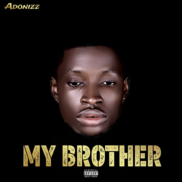 Adonizz – My Brother