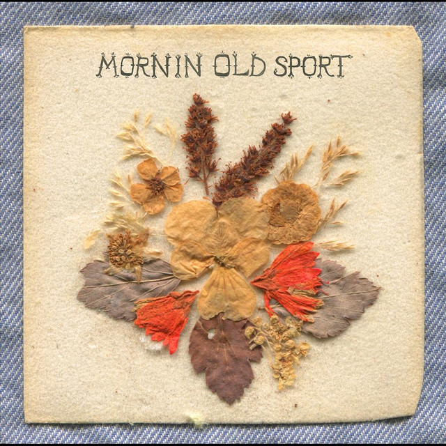 Mornin' Old Sport cover art