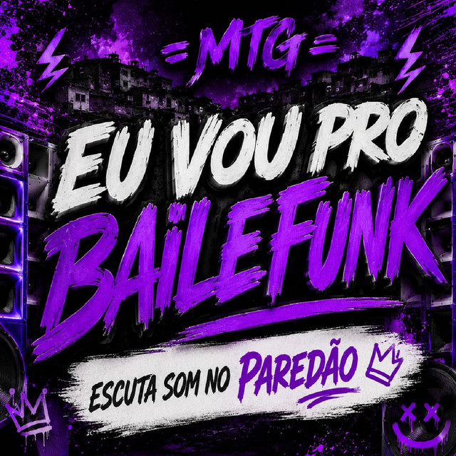 MTG EU VOU PRO BAILE FUNK ESCUTA SOM NO PAREDÃO
