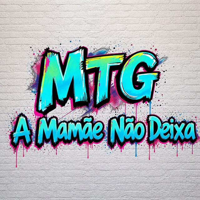 MTG A MAMÃE NÃO DEIXA