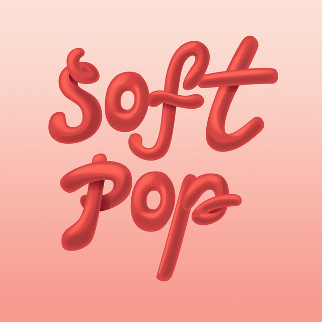 Soft Pop - Compilation by Various Artists | Spotify