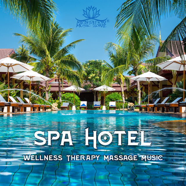 Spa Hotel (Wellness Therapy Massage Music) cover art