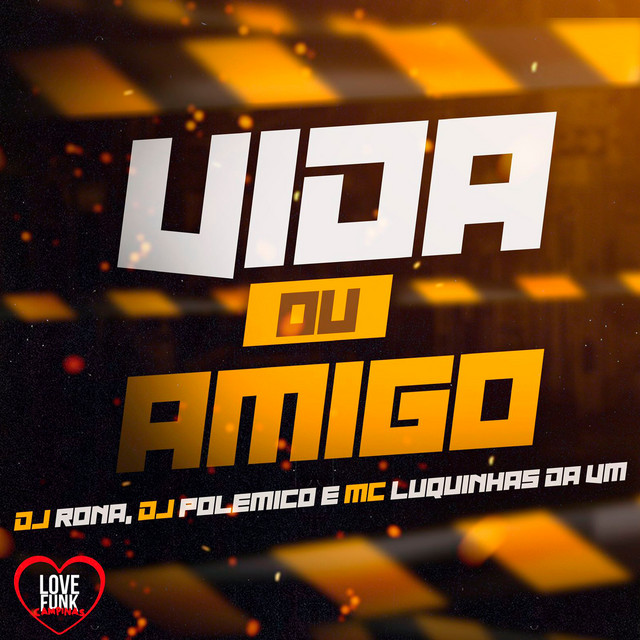 Vida ou Amigo