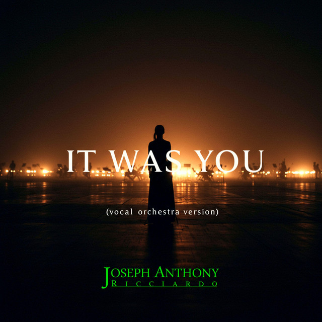 It Was You (vocal orchestra version)