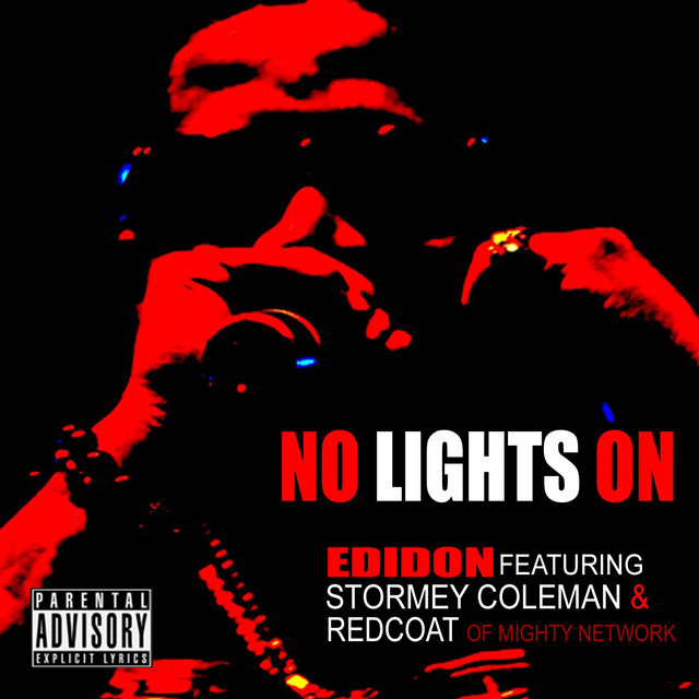 E.D.I. Mean – No Lights On (feat. Stormey Coleman, Redcoat da Poet)