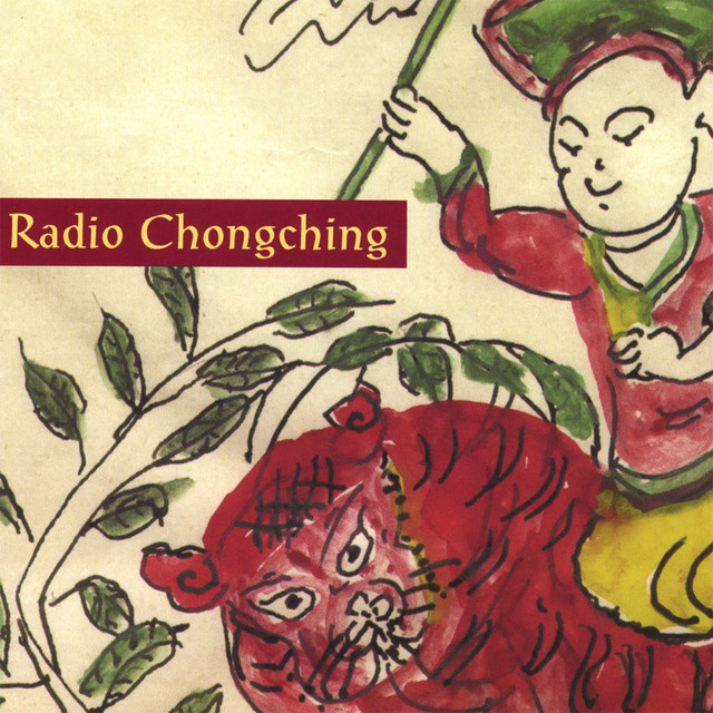 Greg Gilmore / Radio Chongching