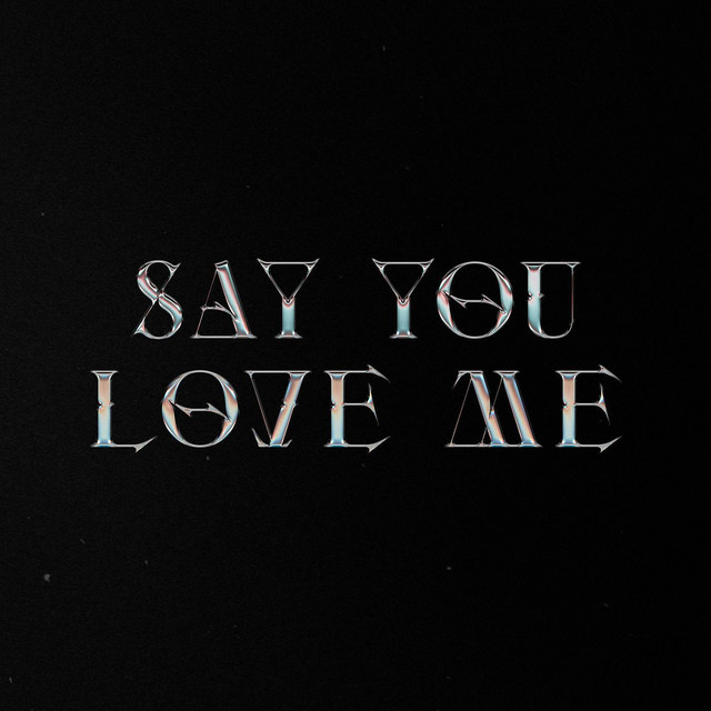 KACISM - Say You Love Me