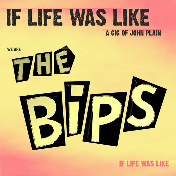 If Life Was Like a Gig of John Plain cover