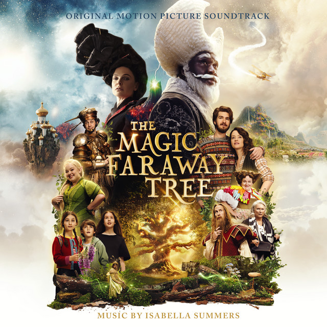 The Family Song - From “The Magic Faraway Tree” Soundtrack
