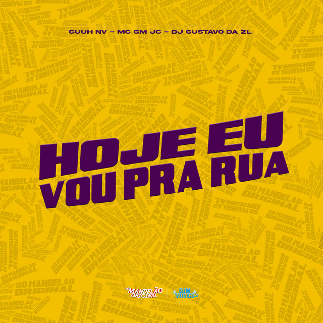 Hoje Eu Vou pra Rua