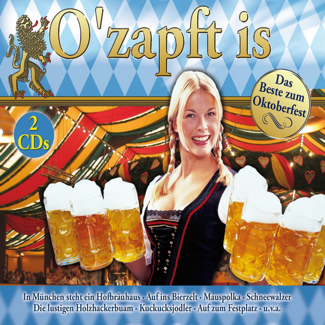 O'zapft is: Das Beste aus 200 Jahren Oktoberfest cover