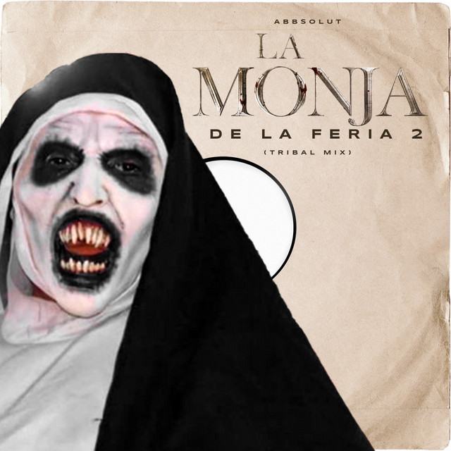 La Monja De La Feria 2 - Tribal Mix